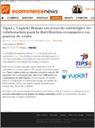 Ecommerce News: Tipsa y Yupick! firman un acuerdo estratégico de colaboración para la distribución ecommerce